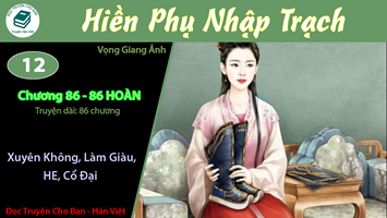 [HV] Hiền Phụ Nhập Trạch